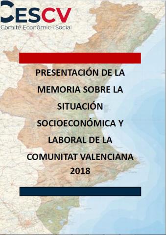 PRESENTACIÓN DE LA MEMORIA SOBRE LA SITUACIÓN SOCIOECONÓMICA Y LABORAL DE LA COMUNITAT VALENCIANA, 2018