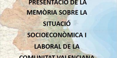 PRESENTACIÓ DE LA MEMÒRIA SOBRE LA SITUACIÓ SOCIOECONÒMICA I LABORAL DE LA COMUNITAT VALENCIANA, 2018
