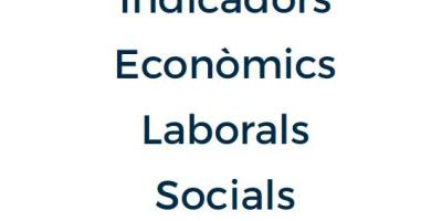 Indicadors Econòmics, Laborals i Socials. Octubre 2019