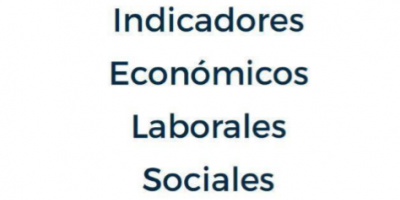 Indicadores Económicos, Laborales y Sociales. Marzo 2020