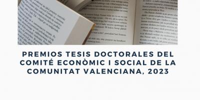 PREMIOS DEL COMITÉ ECONÒMIC I SOCIAL PARA TESIS DOCTORALES, CONVOCATORIA 2023
