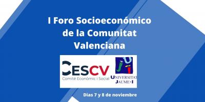 I Foro Socioeconómico de la Comunitat Valenciana 