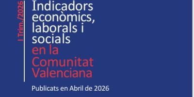 Indicadors Econòmics, Laborals i Socials. I Trimestre de 2026