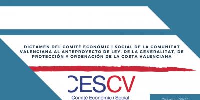 DICTAMEN 3/2024 DEL COMITÉ ECONÒMIC I SOCIAL DE LA COMUNITAT VALENCIANA (CES CV) AL ANTEPROYECTO DE LEY, DE LA GENERALITAT, DE PROTECCIÓN Y ORDENACIÓN DE LA COSTA VALENCIANA